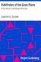 [Gutenberg 30145] • Pathfinders of the Great Plains: A Chronicle of La Vérendrye and his Sons